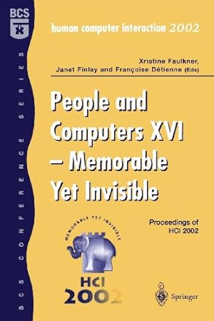 Seller image for People and Computers XVI - Memorable Yet Invisible: Proceedings of HCI 2002 [Paperback ] for sale by booksXpress