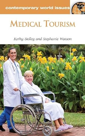 Seller image for Medical Tourism: A Reference Handbook (Contemporary World Issues) [Hardcover ] for sale by booksXpress