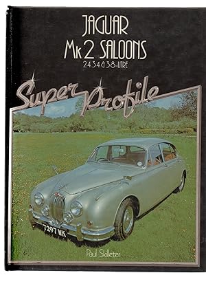Imagen del vendedor de Jaguar Mk.2 Saloons 2.4,3.4 & 3.8 Litre. Super Profile. a la venta por VJ Books