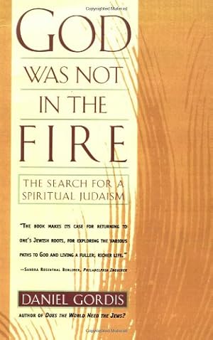 Imagen del vendedor de God Was Not in the Fire by Gordis, Daniel [Paperback ] a la venta por booksXpress