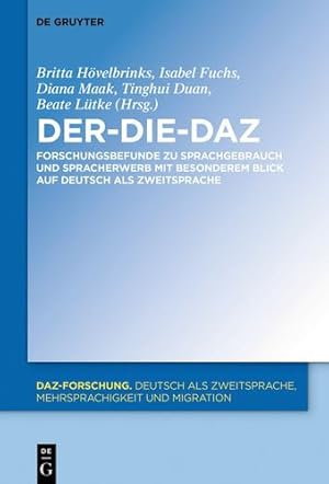 Seller image for Der-Die-Daz - Forschungsbefunde Zu Sprachgebrauch Und Spracherwerb Von Deutsch ALS Zweitsprache (Daz-Forschung [Daz-For]) (German Edition) [Hardcover ] for sale by booksXpress