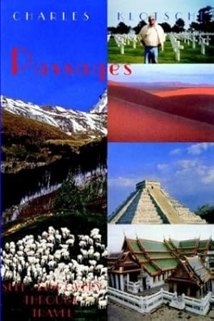 Seller image for Passages - Self-Discovery Through Travel by Klotsche, Charles M [Paperback ] for sale by booksXpress