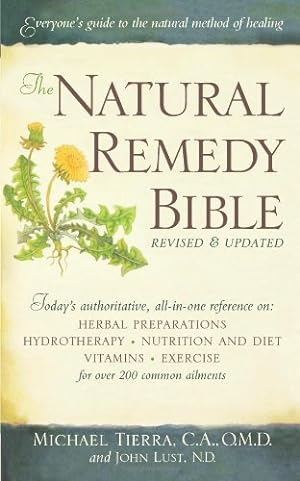 Seller image for The Natural Remedy Bible by Lust, John, Tierra, Michael [Paperback ] for sale by booksXpress