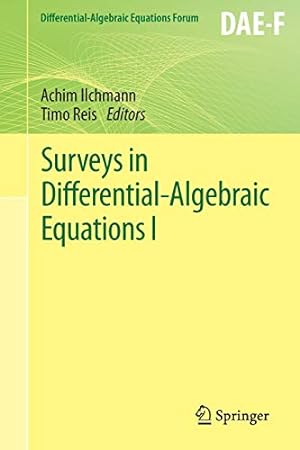 Immagine del venditore per Surveys in Differential-Algebraic Equations I (Differential-Algebraic Equations Forum) [Paperback ] venduto da booksXpress