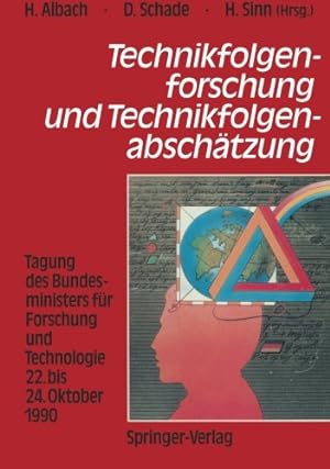 Seller image for Technikfolgenforschung und Technikfolgenabschätzung: Tagung des Bundesministers für Forschung und Technologie 22. bis 24. Oktober 1990 (German Edition) [Paperback ] for sale by booksXpress