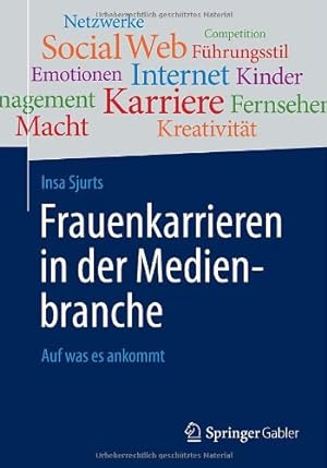 Immagine del venditore per Frauenkarrieren in der Medienbranche: Auf was es ankommt (German Edition) by Sjurts, Insa [Paperback ] venduto da booksXpress