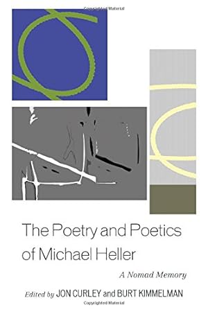 Seller image for The Poetry and Poetics of Michael Heller: A Nomad Memory [Hardcover ] for sale by booksXpress