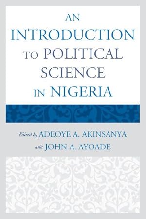 Image du vendeur pour An Introduction to Political Science in Nigeria [Paperback ] mis en vente par booksXpress