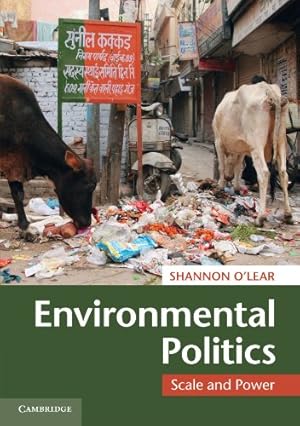 Immagine del venditore per Environmental Politics: Scale and Power by O'Lear, Shannon [Paperback ] venduto da booksXpress