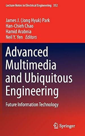 Seller image for Advanced Multimedia and Ubiquitous Engineering: Future Information Technology (Lecture Notes in Electrical Engineering) [Hardcover ] for sale by booksXpress