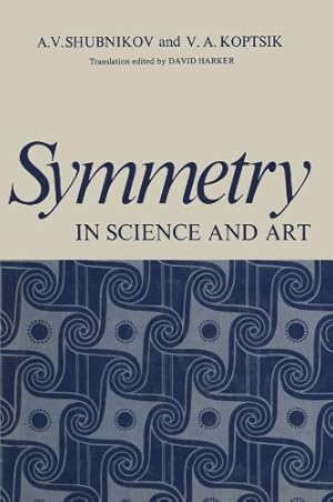 Immagine del venditore per Symmetry in Science and Art [Paperback ] venduto da booksXpress