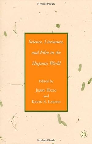 Seller image for Science, Literature, and Film in the Hispanic World [Hardcover ] for sale by booksXpress