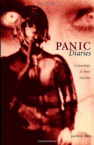 Image du vendeur pour Panic Diaries: A Genealogy of Panic Disorder by Jackie Orr [Paperback ] mis en vente par booksXpress