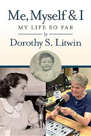 Seller image for Me, Myself & I: My Life So Far by Litwin, Dorothy S [Paperback ] for sale by booksXpress