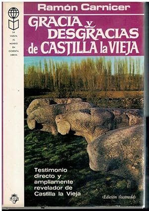 Imagen del vendedor de GRACIA Y DESGRACIAS DE CASTILLA LA VIEJA. 4 ed. Con firma del anterior propietario. a la venta por angeles sancha libros