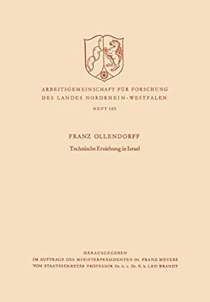 Imagen del vendedor de Technische Erziehung in Israel (Arbeitsgemeinschaft für Forschung des Landes Nordrhein-Westfalen) (German Edition) [Soft Cover ] a la venta por booksXpress