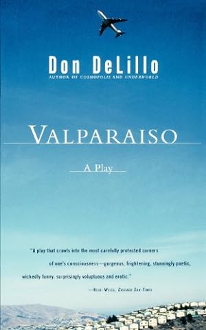 Seller image for Valparaiso: A Play by DeLillo, Don [Paperback ] for sale by booksXpress