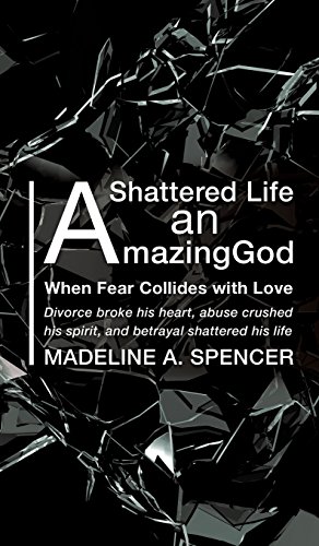 Seller image for A Shattered Life An Amazing God [Hardcover ] for sale by booksXpress