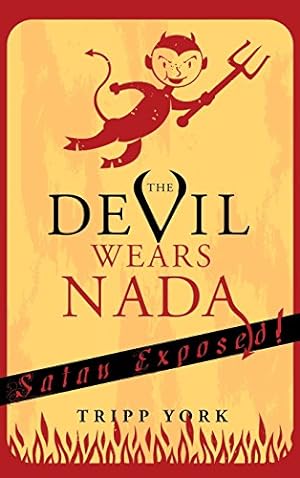 Seller image for The Devil Wears Nada by York, Tripp [Hardcover ] for sale by booksXpress