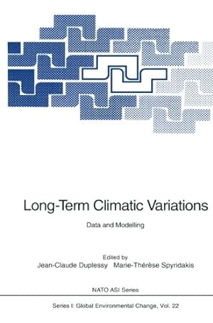 Seller image for Long-Term Climatic Variations: Data and Modelling (Nato ASI Subseries I:) [Paperback ] for sale by booksXpress