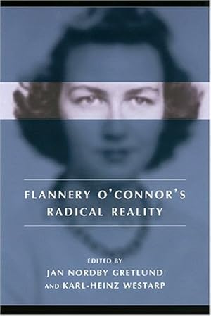 Seller image for Flannery O'Connor's Radical Reality (Non Series) [Paperback ] for sale by booksXpress