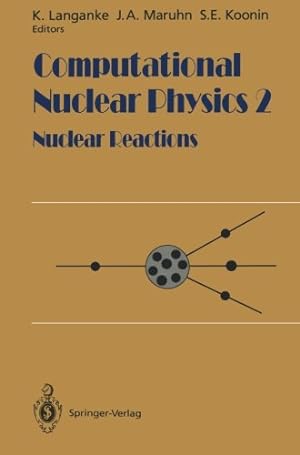Bild des Verkufers fr Computational Nuclear Physics 2: Nuclear Reactions [Paperback ] zum Verkauf von booksXpress