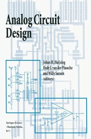 Seller image for Analog Circuit Design: Operational Amplifiers, Analog to Digital Convertors, Analog Computer Aided Design [Paperback ] for sale by booksXpress