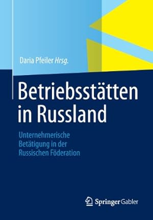 Seller image for Betriebsstätten in Russland: Unternehmerische Betätigung in der Russischen Föderation (German Edition) [Paperback ] for sale by booksXpress