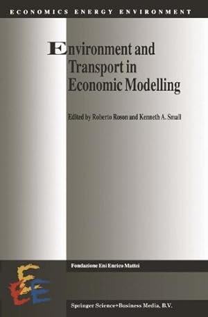 Bild des Verkufers fr Environment and Transport in Economic Modelling (Economics, Energy and Environment) [Paperback ] zum Verkauf von booksXpress