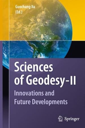 Immagine del venditore per Sciences of Geodesy - II: Innovations and Future Developments [Hardcover ] venduto da booksXpress