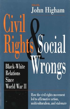 Seller image for Civil Rights and Social Wrongs: Black-White Relations Since World War II [Paperback ] for sale by booksXpress