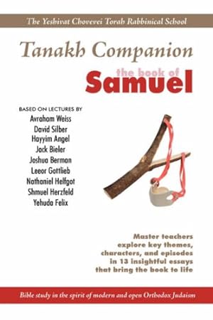 Image du vendeur pour Yeshivat Chovevei Torah Tanakh Companion to The Book of Samuel: Bible Study in the Spirit of Open and Modern Orthodoxy [Paperback ] mis en vente par booksXpress