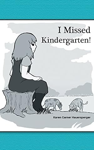 Seller image for I Missed Kindergarten! [Hardcover ] for sale by booksXpress