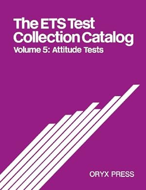 Seller image for The ETS Test Collection Catalog: Volume 5: Attitude Tests by Educational Testing Service, Educational Testing Service [Paperback ] for sale by booksXpress