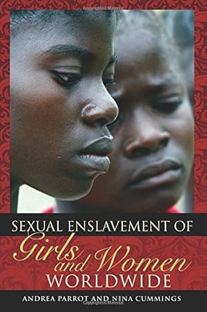 Seller image for Sexual Enslavement of Girls and Women Worldwide by Parrot Ph.D., Andrea, Cummings, Nina [Paperback ] for sale by booksXpress