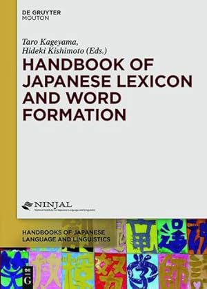 Immagine del venditore per Handbook of Japanese Lexicon and Word Formation (Handbooks of Japanese Language and Linguistics) [Hardcover ] venduto da booksXpress