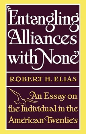 Image du vendeur pour Entangling Alliances with None by Elias, Robert H. [Paperback ] mis en vente par booksXpress