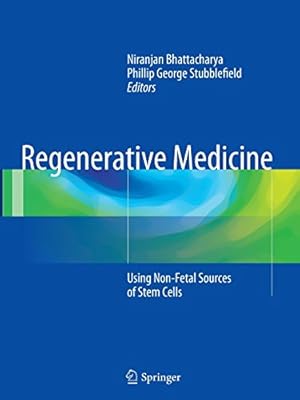 Seller image for Regenerative Medicine: Using Non-Fetal Sources of Stem Cells [Paperback ] for sale by booksXpress