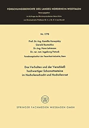 Imagen del vendedor de Das Verhalten und der Verschlei  Hochwertiger Schamottesteine im Hochofenschacht und Hochofenrast (Forschungsberichte des Landes Nordrhein-Westfalen) (German Edition) [Soft Cover ] a la venta por booksXpress