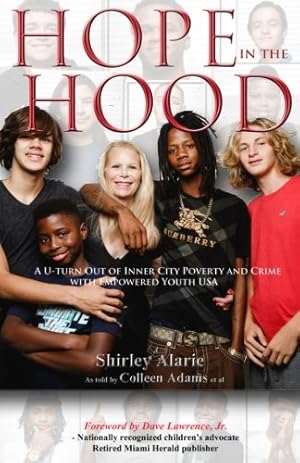 Seller image for Hope in the Hood: A U-Turn Out of Inner City Poverty and Crime with Empowered Youth USA (Lemons to Lemonade) (Volume 3) by Alarie, Shirley [Paperback ] for sale by booksXpress