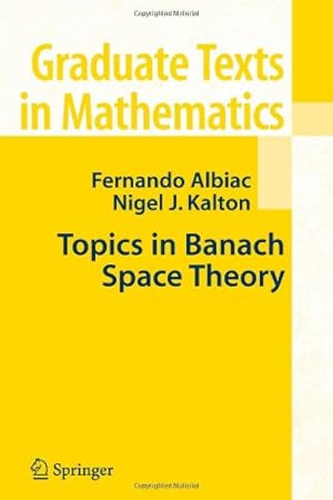 Immagine del venditore per Topics in Banach Space Theory (Graduate Texts in Mathematics) by Albiac, Fernando [Paperback ] venduto da booksXpress
