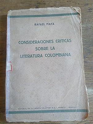 Imagen del vendedor de CONSIDERACIONES CRTICAS SOBRE LA LITERATURA COLOMBIANA a la venta por Librera Pramo