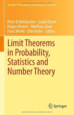 Immagine del venditore per Limit Theorems in Probability, Statistics and Number Theory: In Honor of Friedrich Götze (Springer Proceedings in Mathematics & Statistics) [Hardcover ] venduto da booksXpress