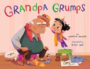 Seller image for Grandpa Grumps by Moore, Katrina [Hardcover ] for sale by booksXpress