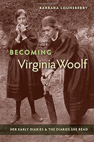 Bild des Verkufers fr Becoming Virginia Woolf: Her Early Diaries and the Diaries She Read by Lounsberry, Barbara [Hardcover ] zum Verkauf von booksXpress