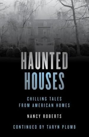 Bild des Verkufers fr Haunted Houses: Chilling Tales From 26 American Homes by Roberts, Nancy [Paperback ] zum Verkauf von booksXpress