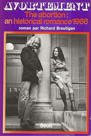 Immagine del venditore per Avortement. The Abortion : An Historical Romance 1966. venduto da Librairie Les Autodidactes - Aichelbaum