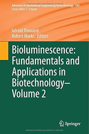 Seller image for Bioluminescence: Fundamentals and Applications in Biotechnology - Volume 2 (Advances in Biochemical Engineering/Biotechnology) [Hardcover ] for sale by booksXpress