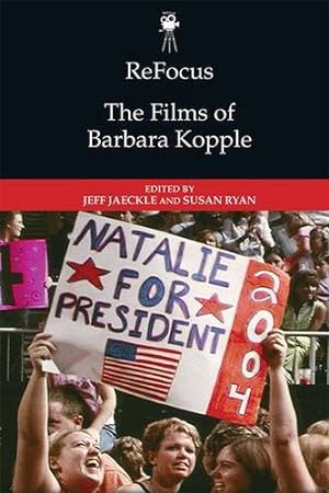 Immagine del venditore per ReFocus: The Films of Barbara Kopple [Hardcover ] venduto da booksXpress
