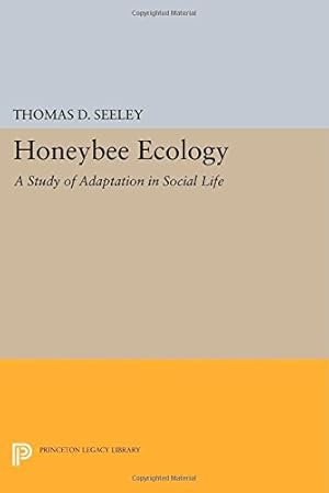 Seller image for Honeybee Ecology: A Study of Adaptation in Social Life (Princeton Legacy Library) by Seeley, Thomas D. [Paperback ] for sale by booksXpress